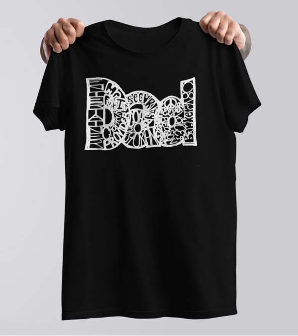 Dad Typography White Print Protector Hero Teacher Boss Secure Strong Banker 20 T-Shirt