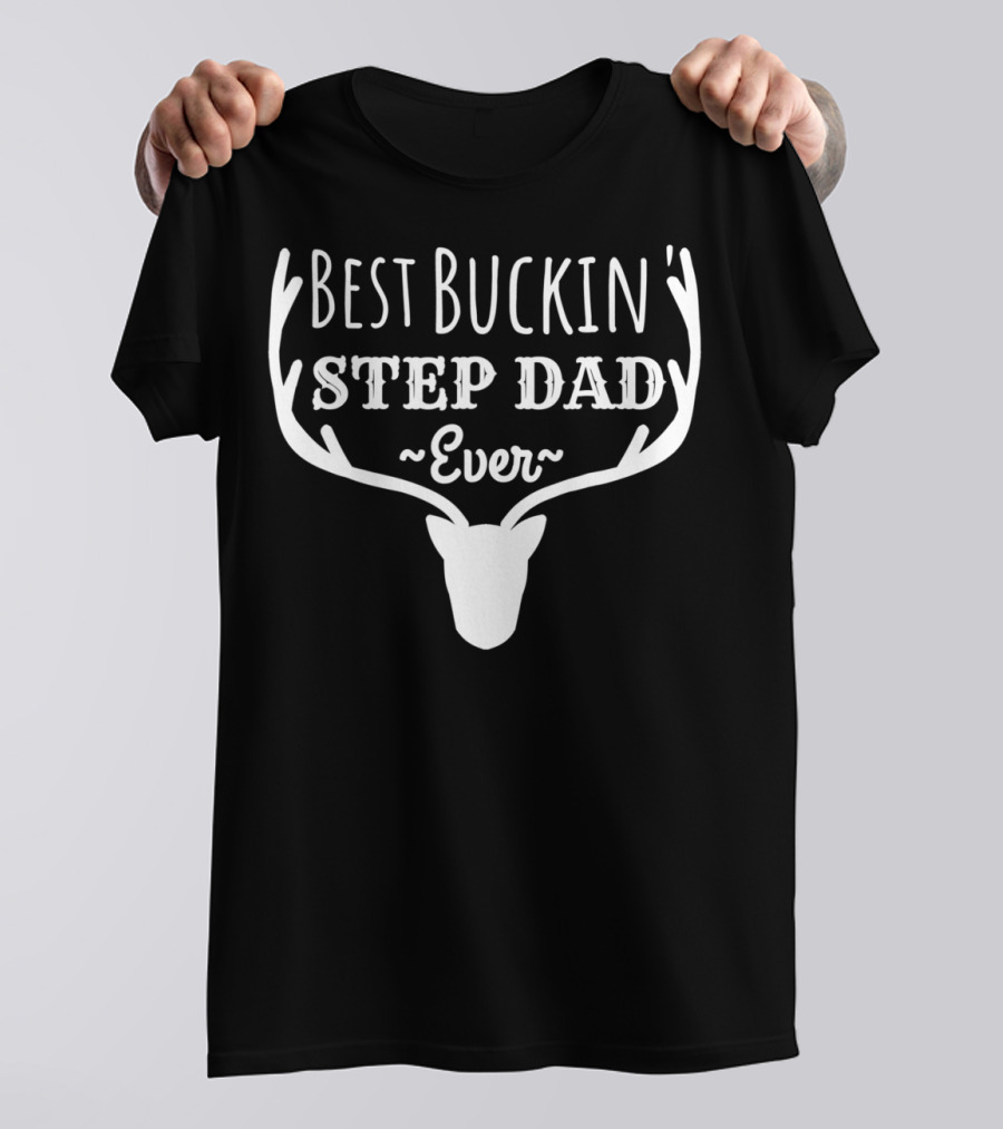 Best Buckin' Step Dad Ever Antler Head T-Shirt