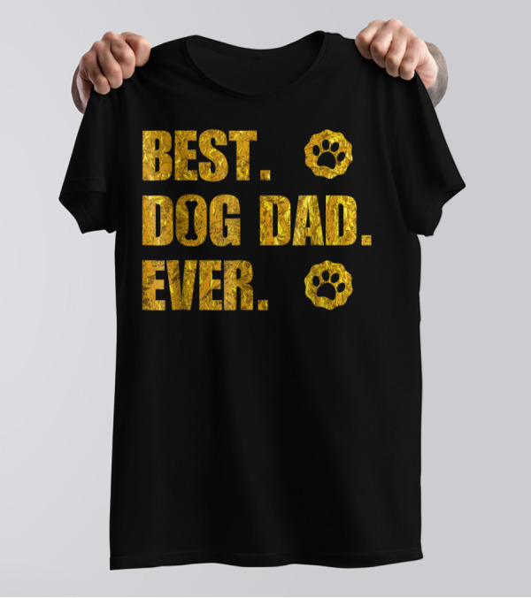 Best Dog Dad Ever Gold Paw Prints T-Shirt