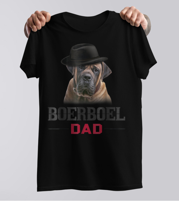 Boerboel Dad Hat Wearing Dog Lovers T-Shirt