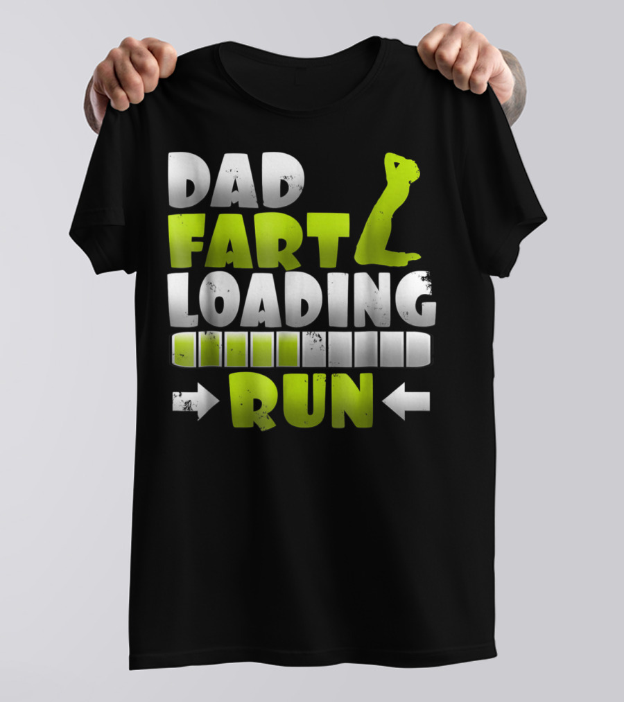 Dad Fart Loading Run Progress Bar Silhouette Arrows T-Shirt