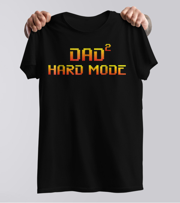 Dad Squared Hard Mode Dad Of Two T-Shirt
