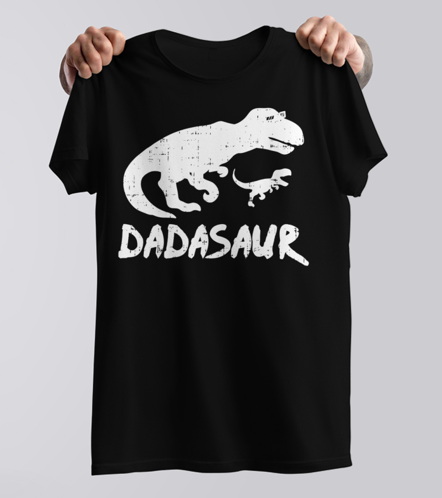 Dadasaur Funny TRex Dinosaur Dad Dadasaurus T-Shirt