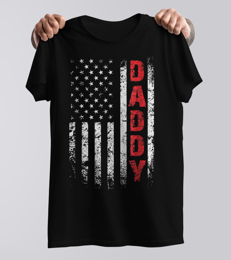 Daddy American Flag Patriotic Dad T-Shirt