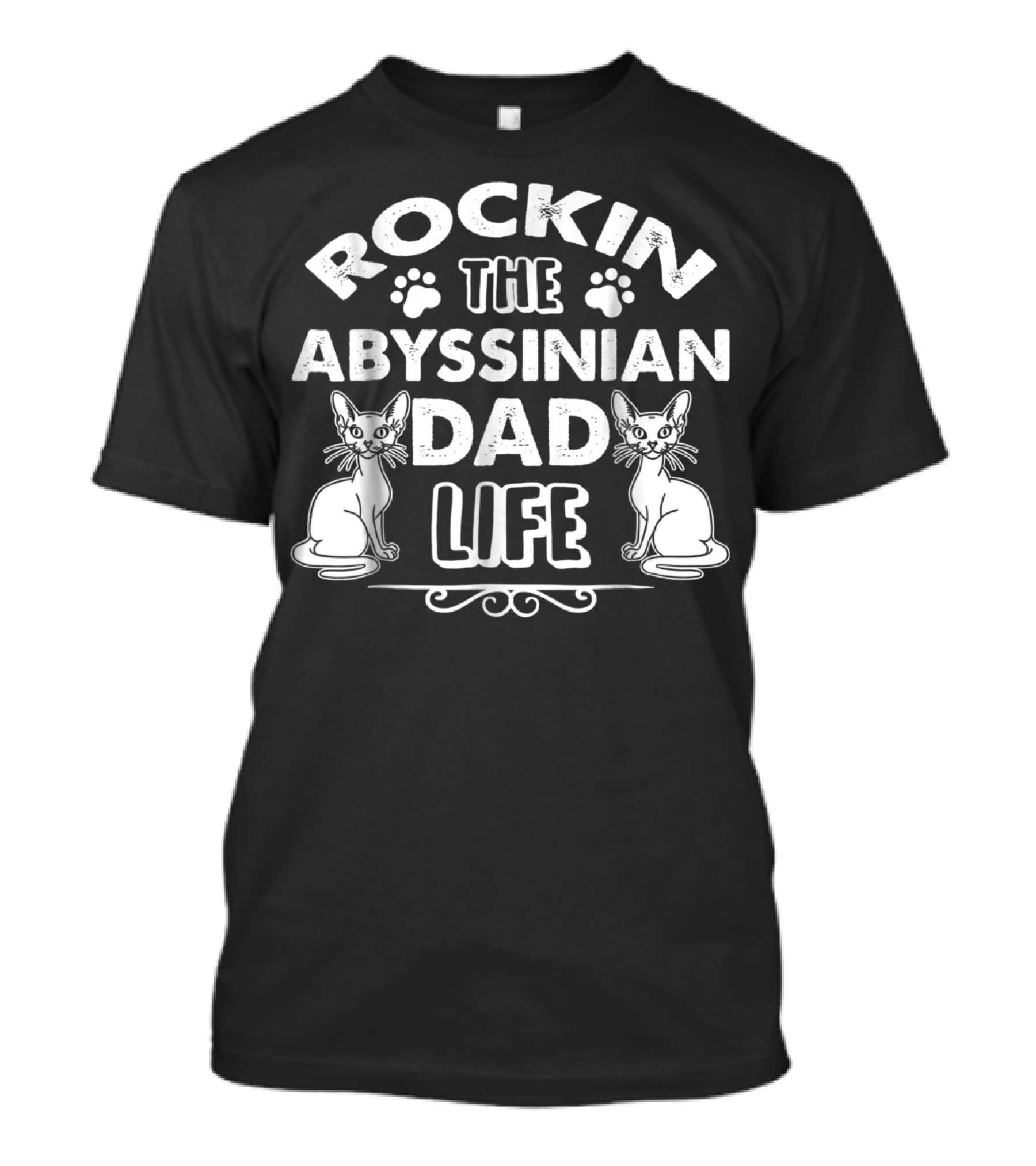 ROCKIN THE ABYSSINIAN DAD LIFE T-Shirt