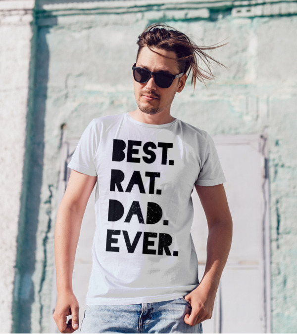 Best Rat Dad Ever Mens Funny Pet Dad Gift T-Shirt