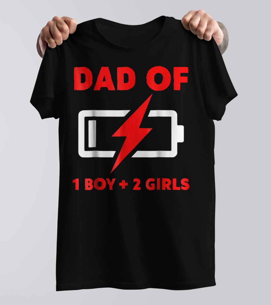 Dad Of 1 Boy 2 Girls Low Battery Symbol Father's Day T-Shirt