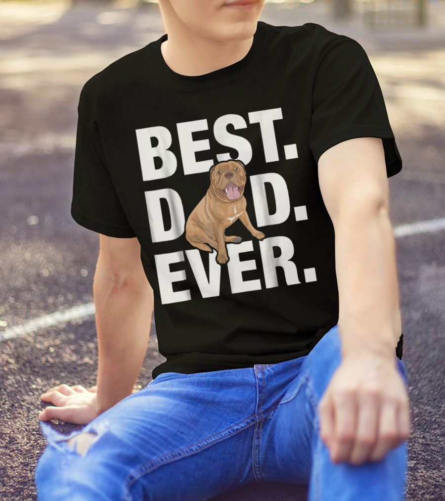 BEST DOGUE DE BORDEAUX DAD EVER FUNNY LOVER27 T-Shirt