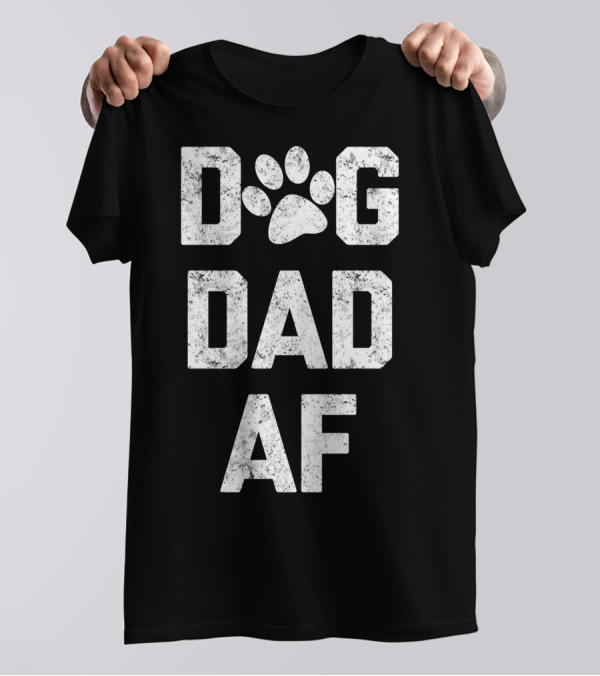 DOG DAD AF Paw Prints T-Shirt