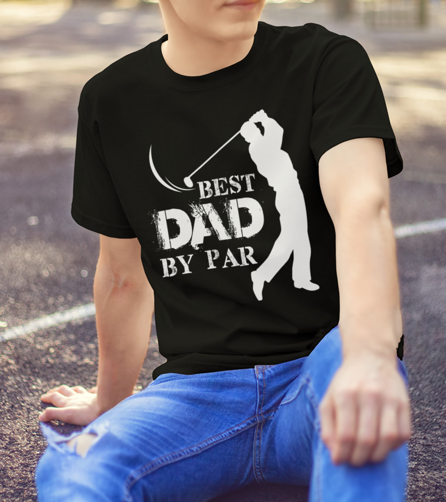 Father's Day Best Dad By Par Funny Golf Lover T-Shirt