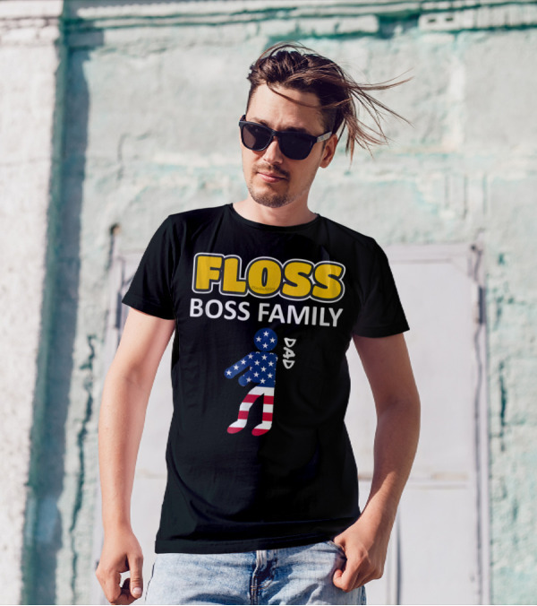 FLOSS Boss Family Dance Dad USA Flag Flossing#SmileAttire T-Shirt