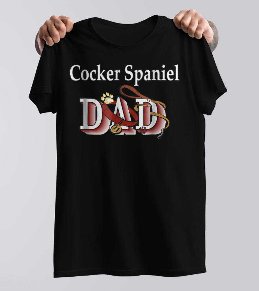 Cocker Spaniel Dog Dad For Father On Birthday43 T-Shirt