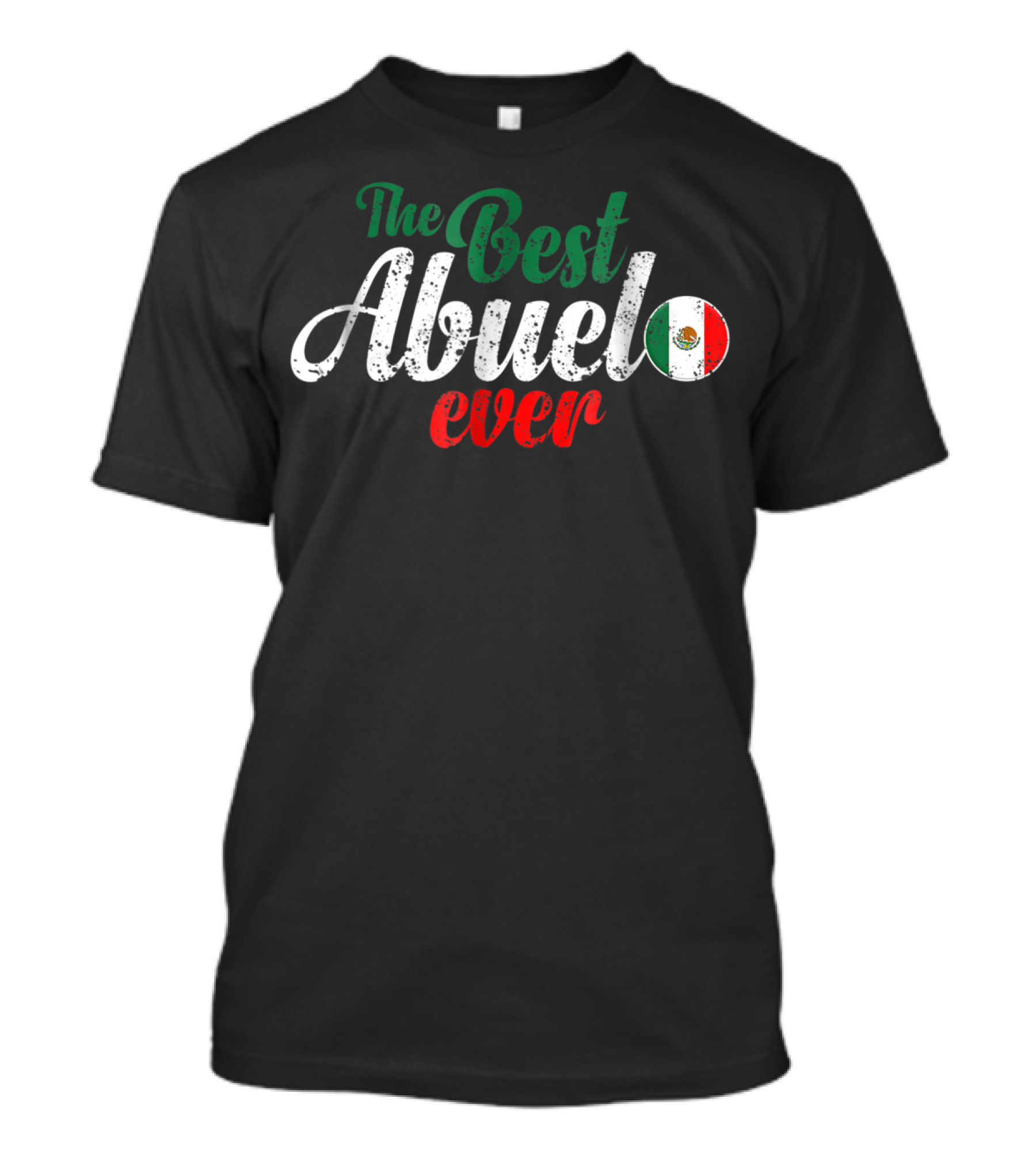 The Best Abuelo Ever With Mexican Flag T-Shirt
