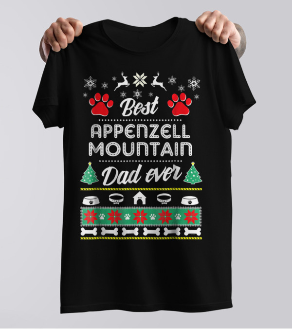 Best Appenzell Mountain Dad Ever T-Shirt