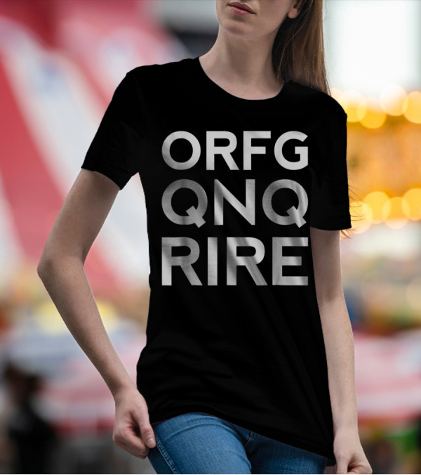 ORFG QNQ RIRE ROT13 GeekNerd Dads White Text65 T-Shirt