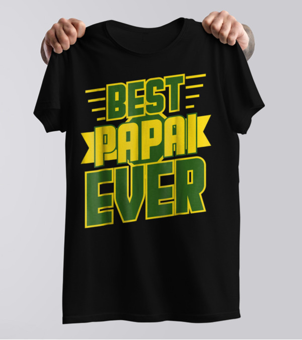 Best Papai Ever Awesome Brazilian Dad Brazil T-Shirt