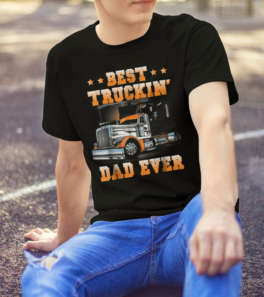 Best Truckin Dad Ever Big Rig USA Flag T-Shirt