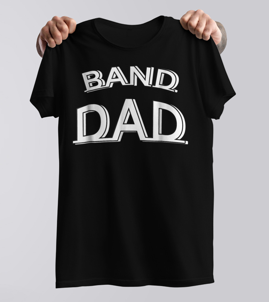Band Dad Funny Father High School Marching Band Cute T-Shirt