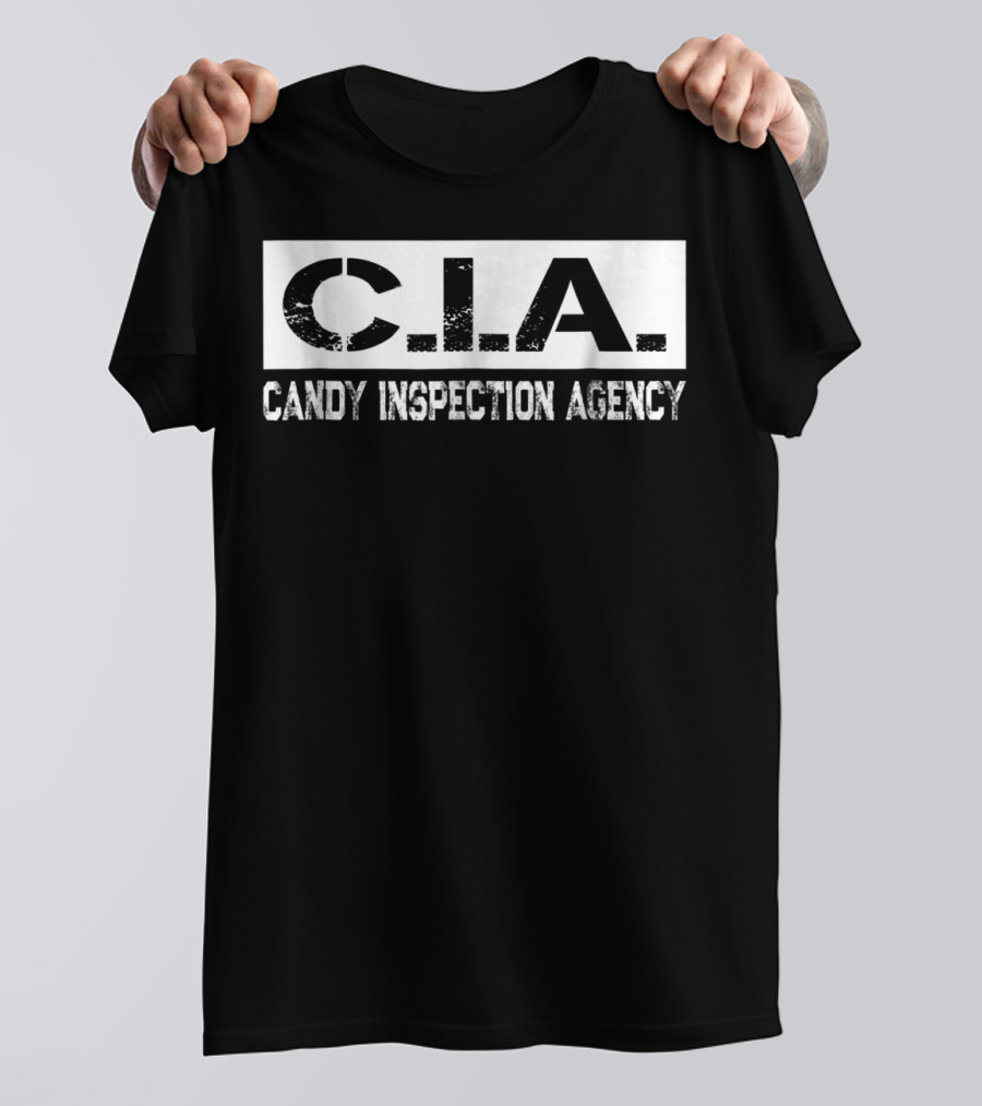 CIA Candy Inspection Agency Dad Halloween Costume85 T-Shirt