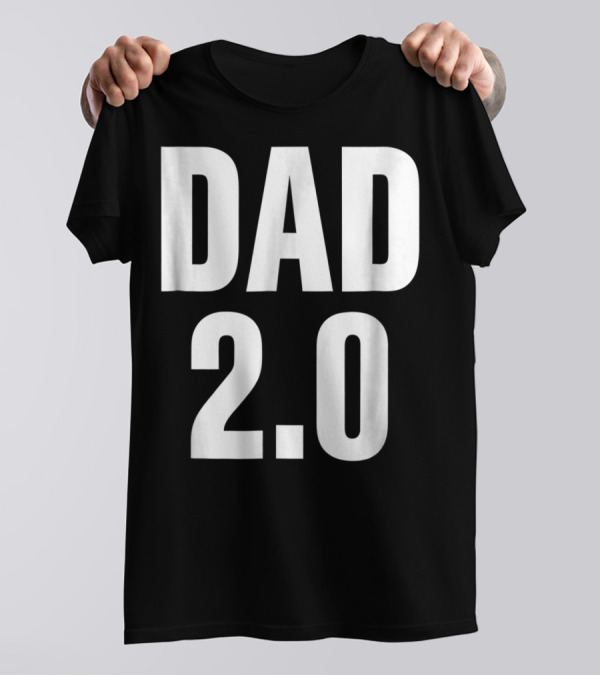 DAD 2.0 T-Shirt