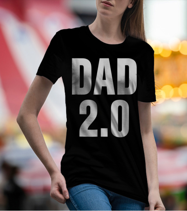 DAD 2.0 T-Shirt