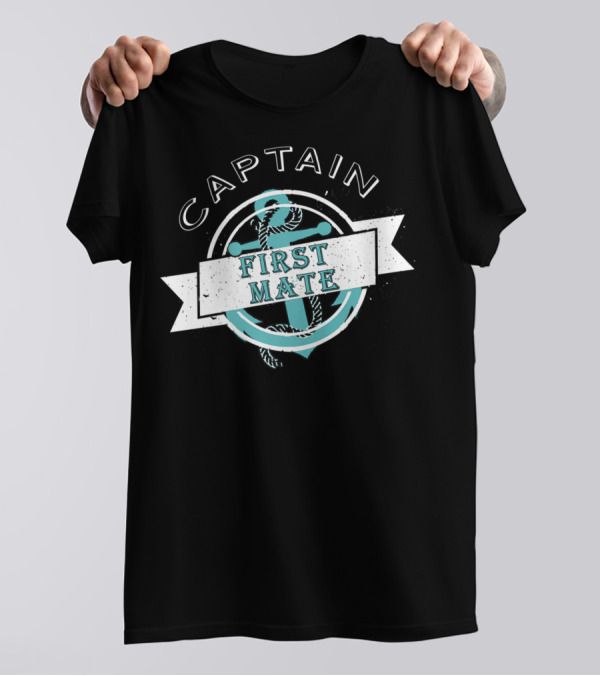 Captain First Mate Sailor Anchor Dad T-Shirt