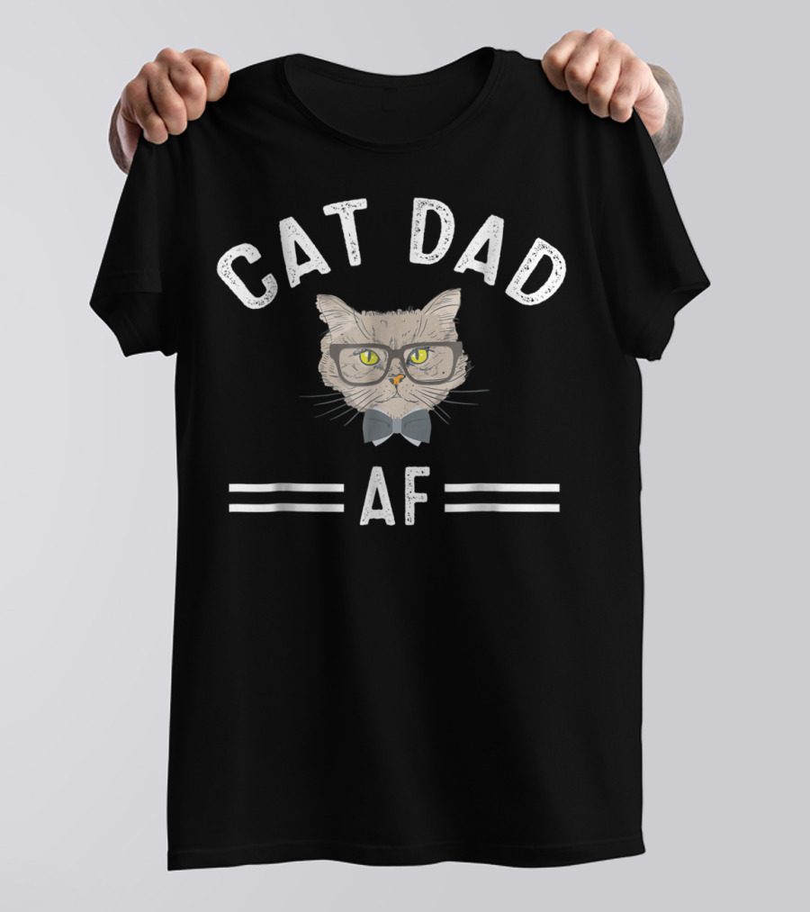 Cat Dad AF Cat Daddy Funny Cat Lover T-Shirt