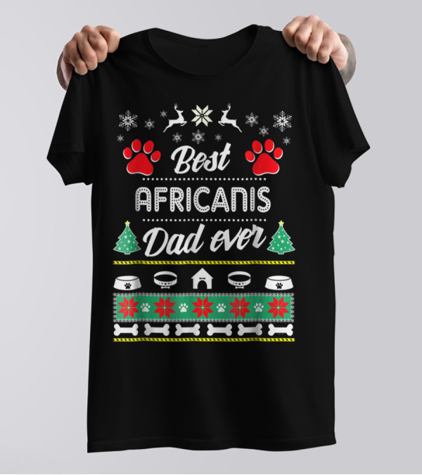 Best Africanis Dad Ever Snowflakes Paws Christmas Trees T-Shirt