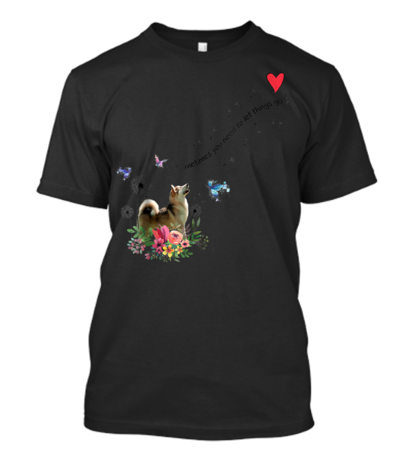 Alaskan Malamute Dog Sometimes You Need To Let Things Go T-Shirt