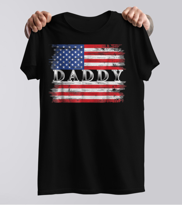 All American Daddy Patriotic 4th Of July Flag T-Shirt