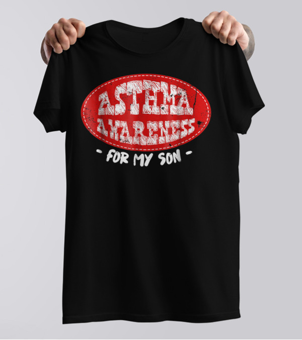 Asthma Awareness For My Son T-Shirt