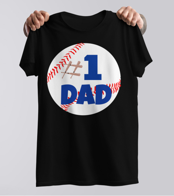 1 Dad Baseball Bats T-Shirt