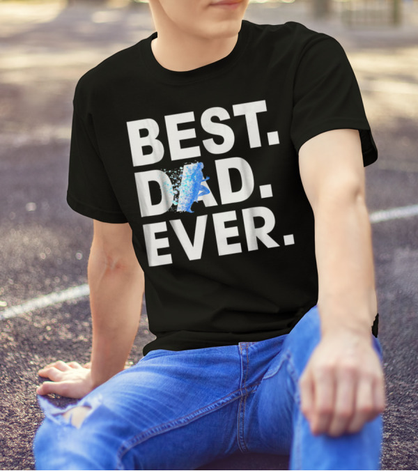 BEST DAD EVER RUNNING MOTIVATIONAL BLUE SPLASH T-Shirt