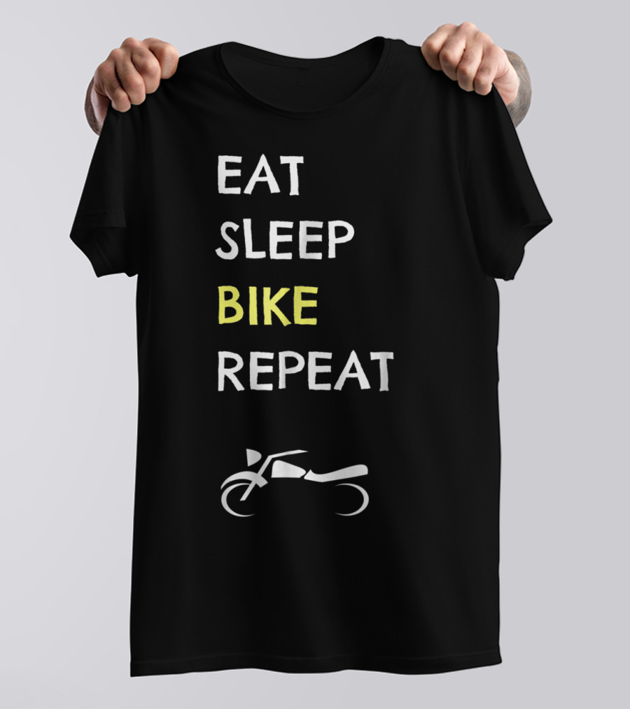EAT SLEEP BIKE REPEAT Motorcycle Funny Idea Father Biker Dad74 T-Shirt
