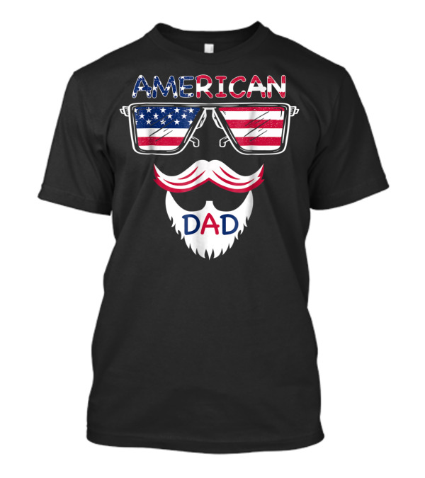 AMERICAN DAD Patriotic 4th Of July Funny Cool Glasses Moustache Beard T-Shirt