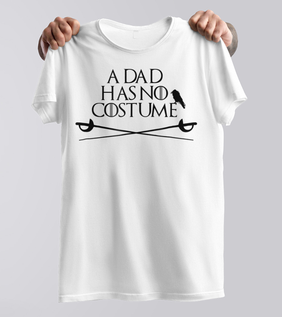 A Dad Has No Costume Funny Halloween Fencing Sword With Raven And Crossed Sabres T-Shirt