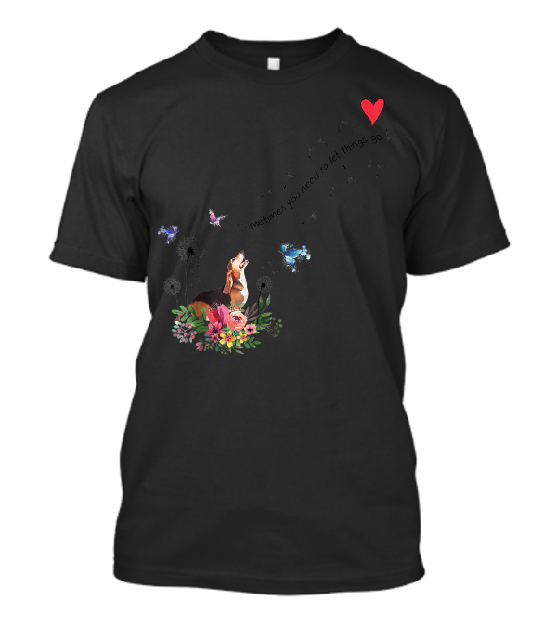 Basset Hound Dog Sometimes You Need To Let Things Go T-Shirt