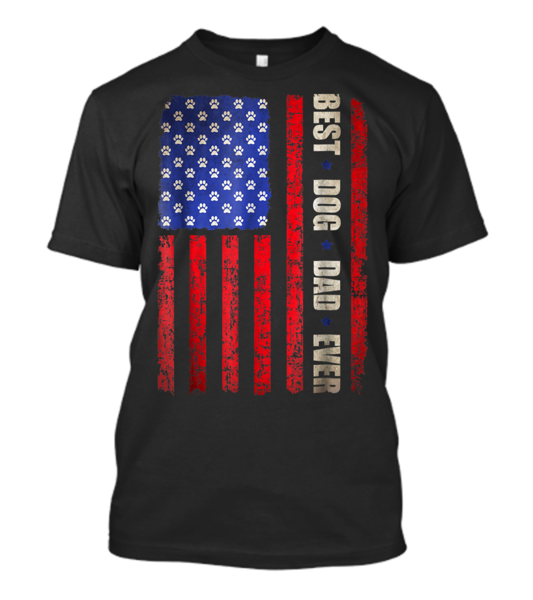 Best Dog Dad Ever American Flag Paw Patriotic 4th Of July T-Shirt