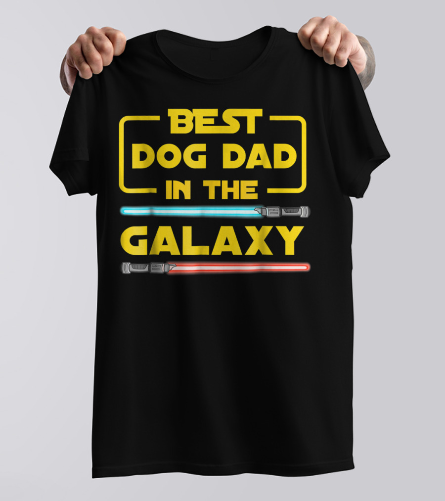 Best Dog Dad In The Galaxy Star Wars Lightsaber T-Shirt
