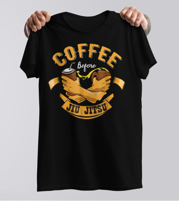 Coffee Before Jiu Jitsu Lover Dad Mom73 T-Shirt