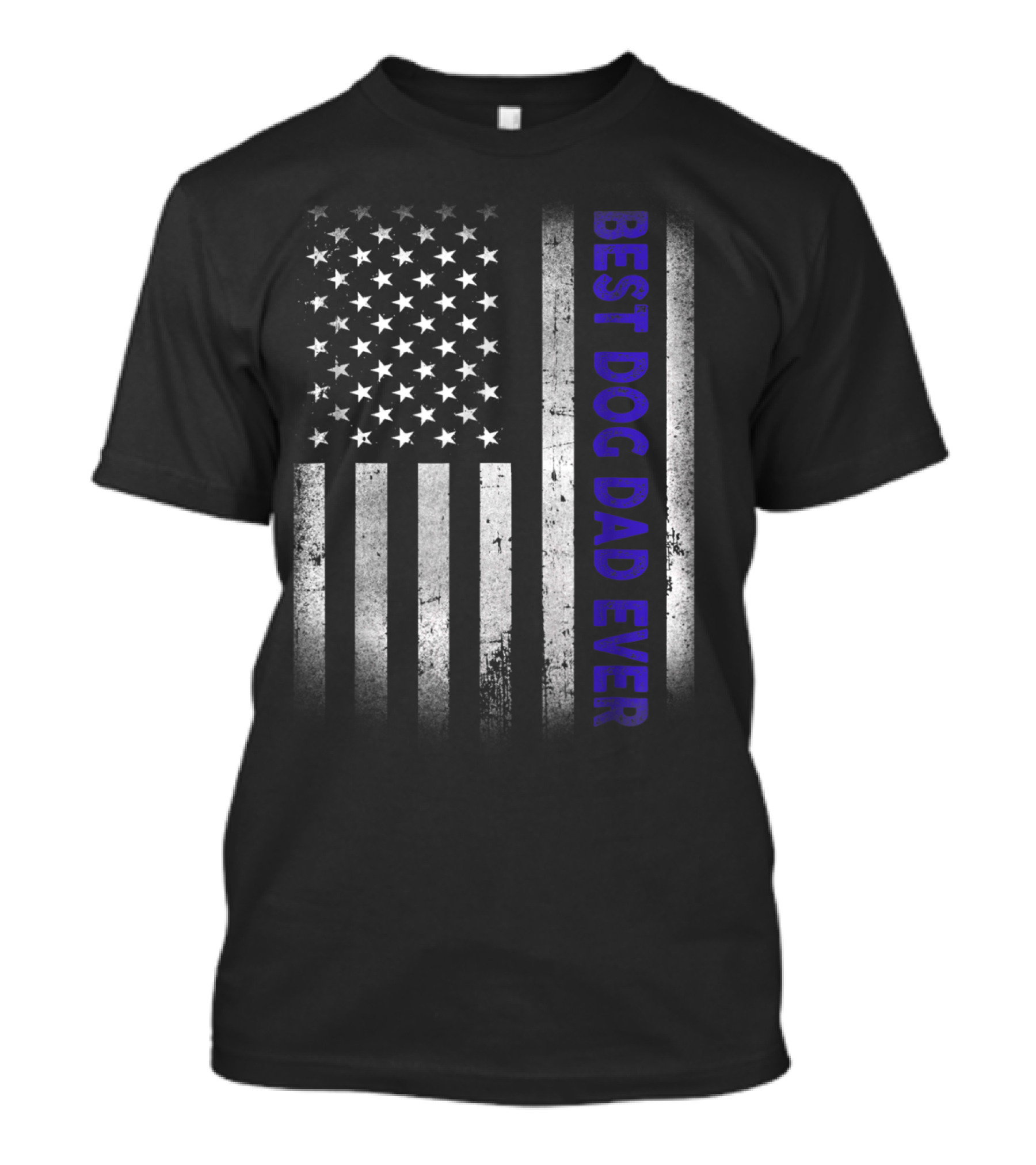 Best Dog Dad Ever American Flag Blue Stripe 4th Of July Fathers T-Shirt