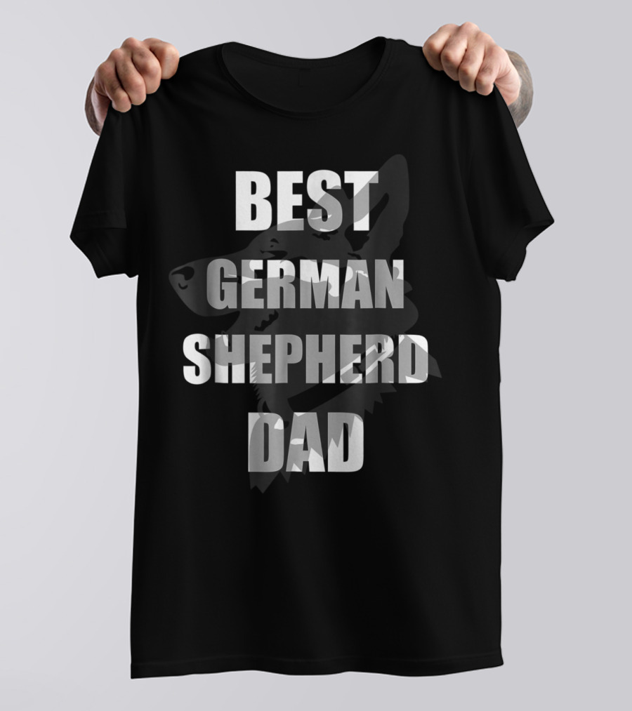 Best German Shepherd Dad T-Shirt