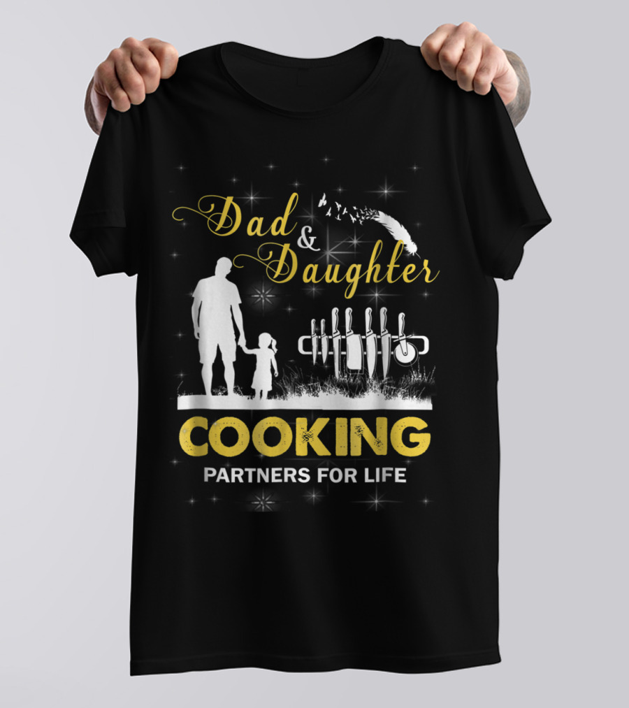 Dad And Daughter Cooking Partners For Life Silhouette And Knives T-Shirt