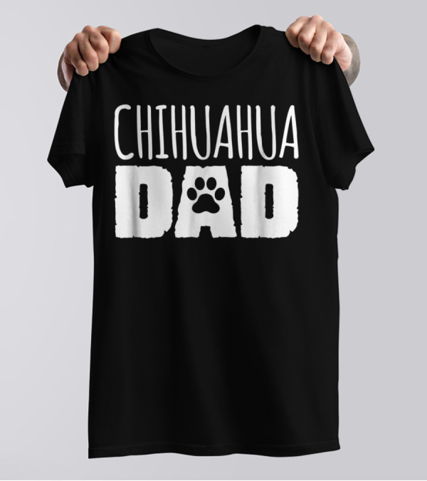 Chihuahua Dad Paw Prints T-Shirt