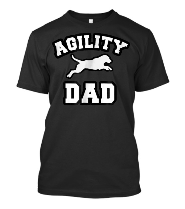 AGILITY DOG DAD Jumping Canine T-Shirt