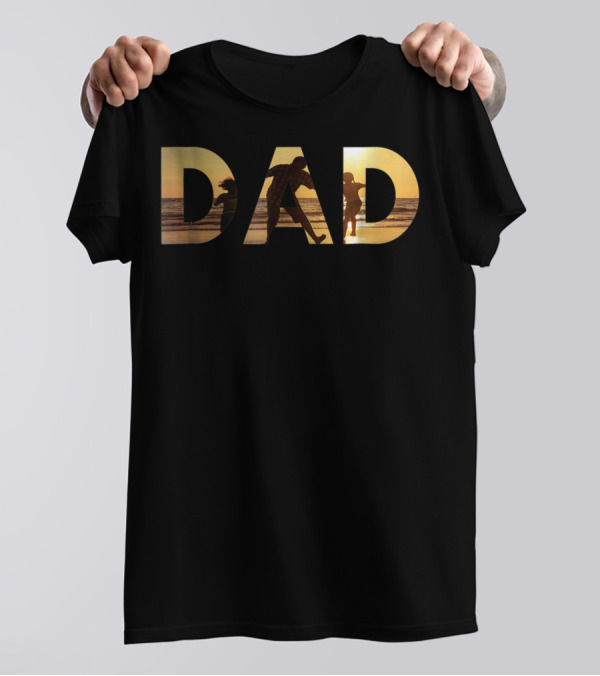 Dad With Sunset Beach Scene For Fathers And Great Men T-Shirt