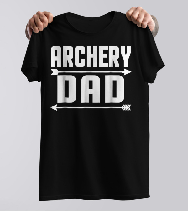 Archery Dad Arrow Father Archer T-Shirt