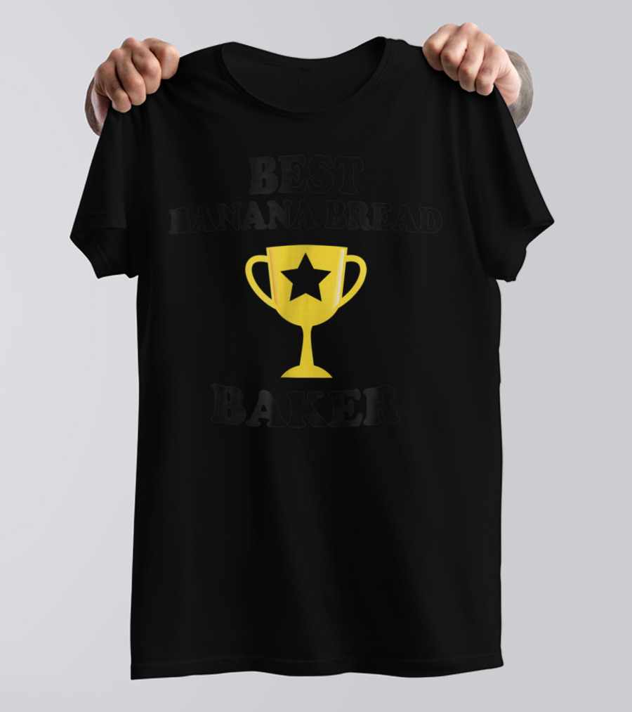 Best Banana Bread Baker Trophy Star Cup T-Shirt