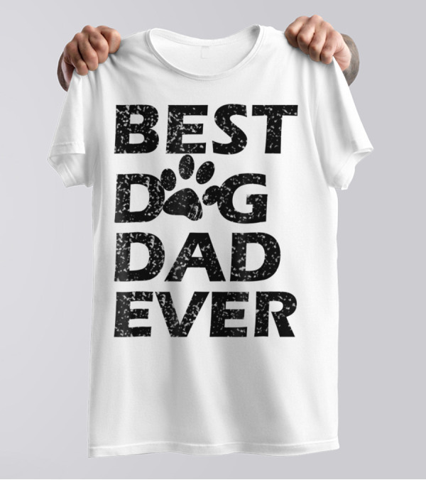Best Dog Dad Ever Paw Print Men Women13 T-Shirt