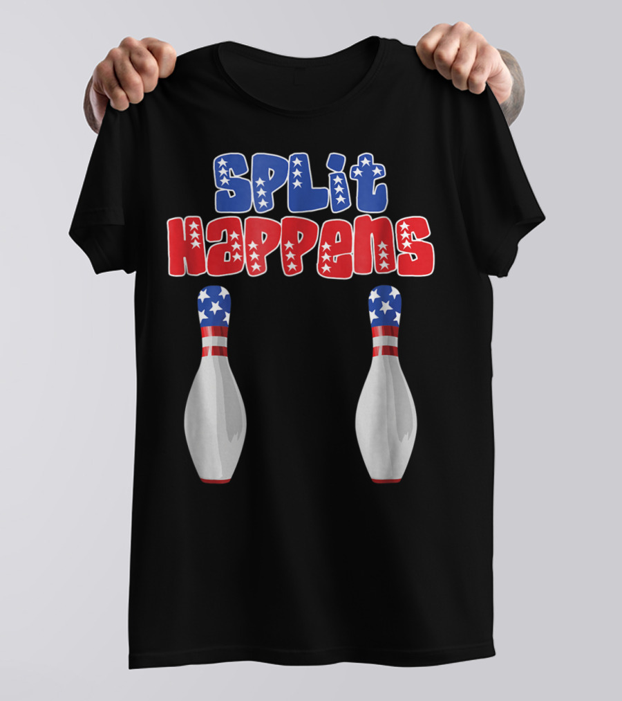 Split Happens 4th Of July American Flag Bowling Bowler Men Dad23 T-Shirt